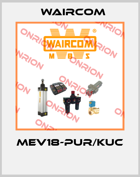 MEV18-PUR/KUC  Waircom