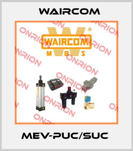 MEV-PUC/SUC  Waircom