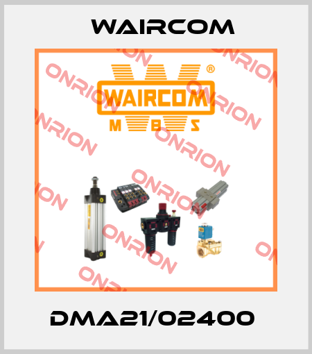 DMA21/02400  Waircom
