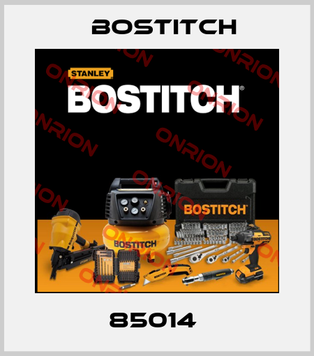 85014  Bostitch
