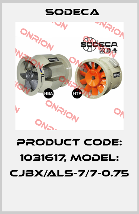 Product Code: 1031617, Model: CJBX/ALS-7/7-0.75  Sodeca