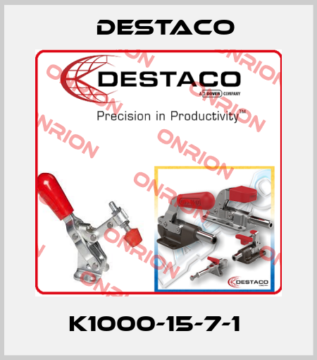 K1000-15-7-1  Destaco