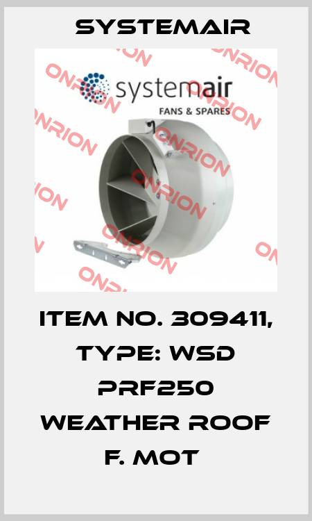 Item No. 309411, Type: WSD PRF250 Weather roof f. mot  Systemair