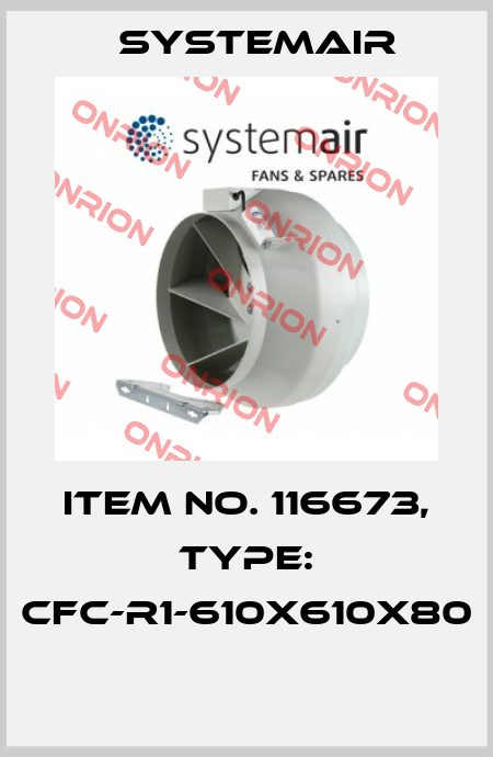 Item No. 116673, Type: CFC-R1-610x610x80  Systemair