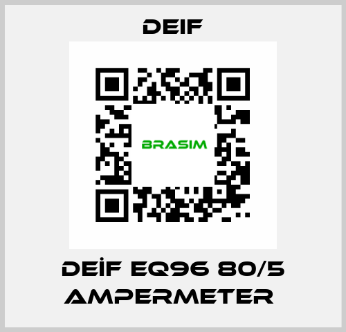 DEİF EQ96 80/5 AMPERMETER  Deif