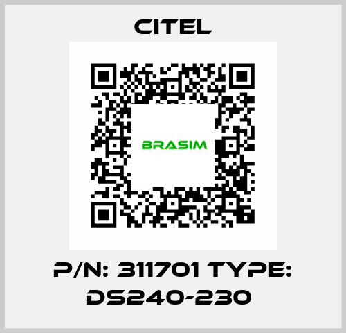 P/N: 311701 Type: DS240-230  Citel