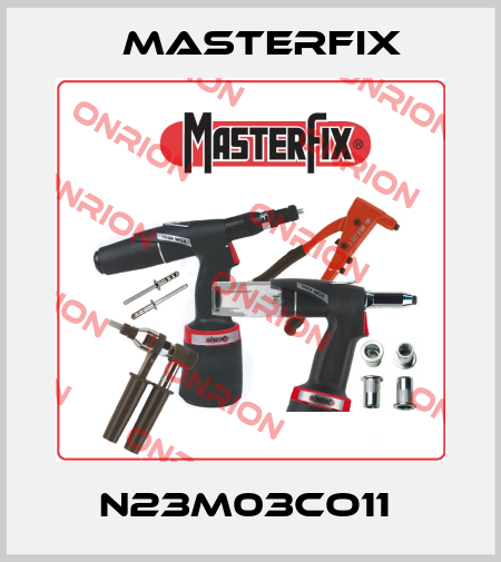 N23M03CO11  Masterfix