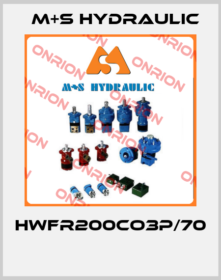 HWFR200CO3P/70  M+S HYDRAULIC