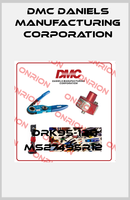 DRK95-12B MS27495R12  Dmc Daniels Manufacturing Corporation