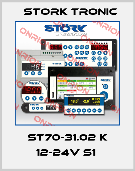 ST70-31.02 K 12-24V S1  Stork tronic
