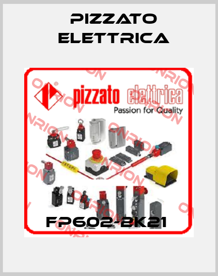 FP602-2K21  Pizzato Elettrica