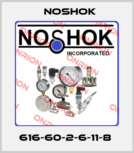 616-60-2-6-11-8  Noshok