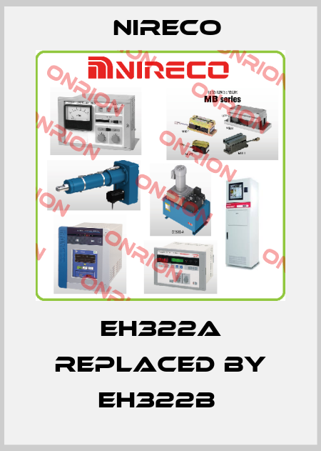 EH322A REPLACED BY EH322B  Nireco
