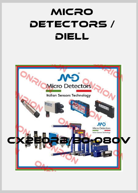 CX2E0RB/20-080V Micro Detectors / Diell