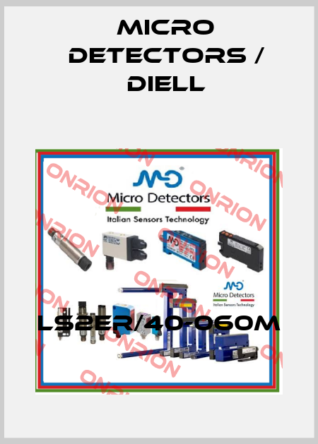LS2ER/40-060M Micro Detectors / Diell