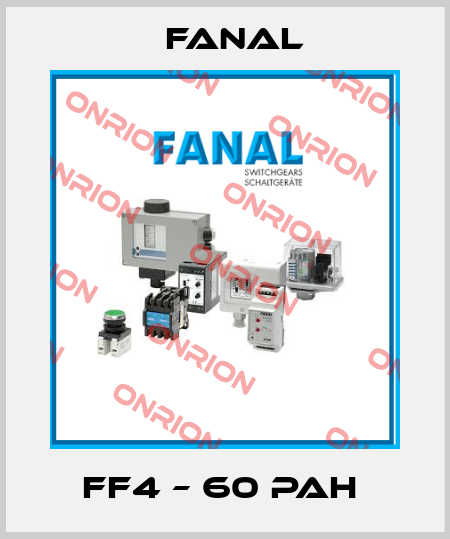 FF4 – 60 PAH  Fanal