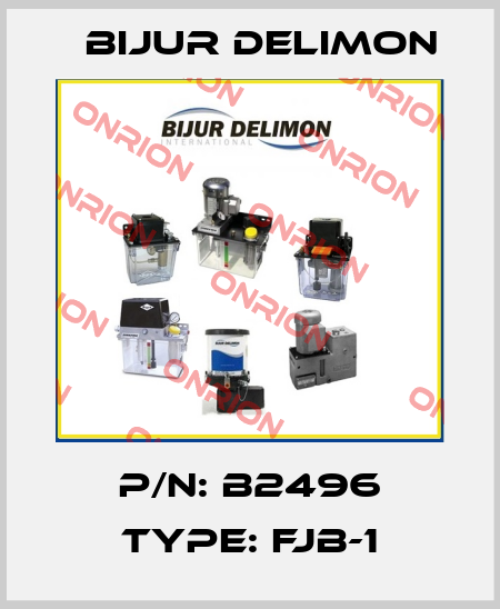 P/N: B2496 Type: FJB-1 Bijur Delimon