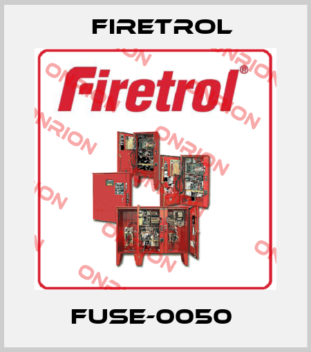 Fuse-0050  Firetrol