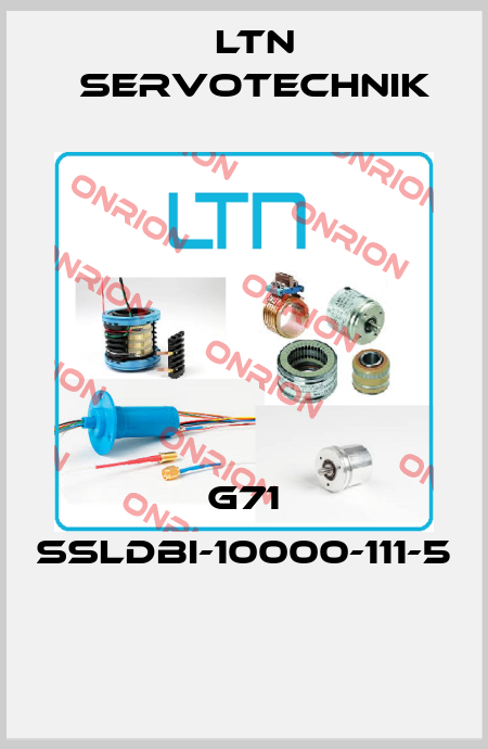 G71 SSLDBI-10000-111-5  Ltn Servotechnik