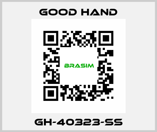 GH-40323-SS Good Hand