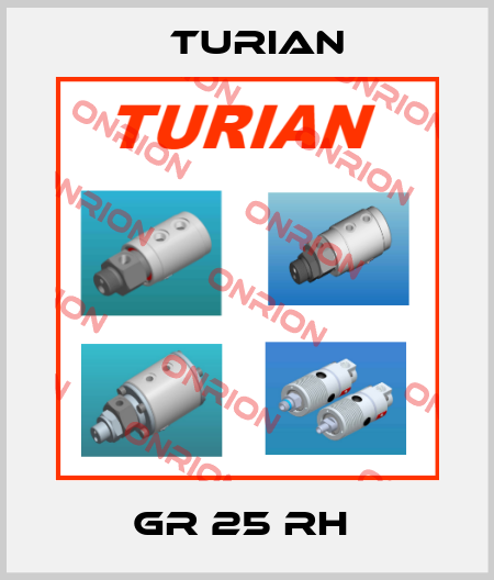 GR 25 RH  Turian