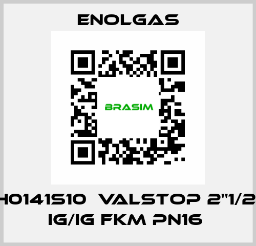 H0141S10  VALSTOP 2"1/2  IG/IG FKM PN16  Enolgas