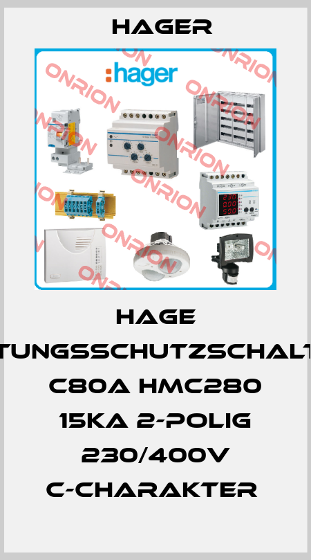 HAGE LEITUNGSSCHUTZSCHALTER C80A HMC280 15KA 2-POLIG 230/400V C-CHARAKTER  Hager