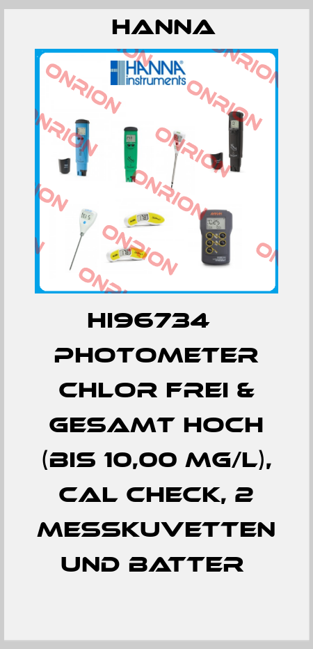 HI96734   PHOTOMETER CHLOR FREI & GESAMT HOCH (BIS 10,00 MG/L), CAL CHECK, 2 MESSKUVETTEN UND BATTER  Hanna