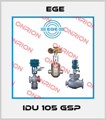IDU 105 GSP  Ege
