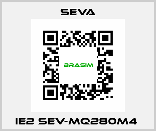 IE2 SEV-MQ280M4  SEVA