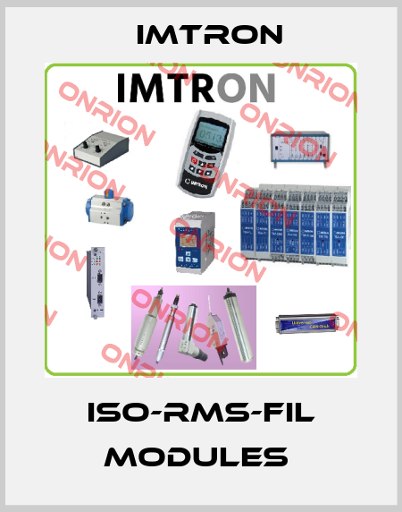 ISO-RMS-FIL MODULES  Imtron