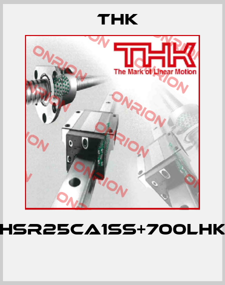 HSR25CA1SS+700LHK  THK