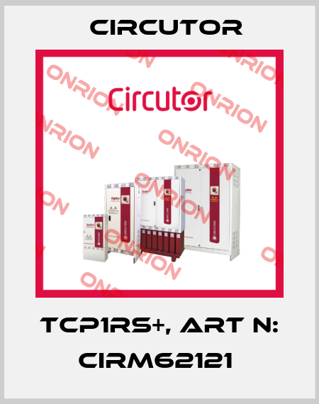 TCP1RS+, Art N: CIRM62121  Circutor