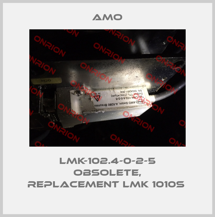 LMK-102.4-0-2-5 obsolete, replacement LMK 1010S -big