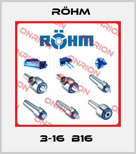 3-16  B16  Röhm