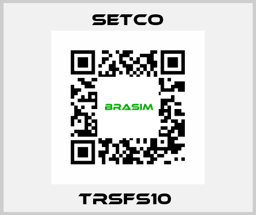 TRSFS10  SETCO