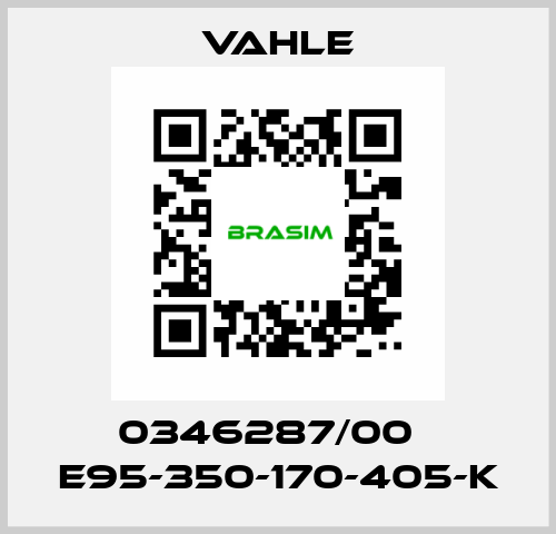 0346287/00    E95-350-170-405-K  Vahle