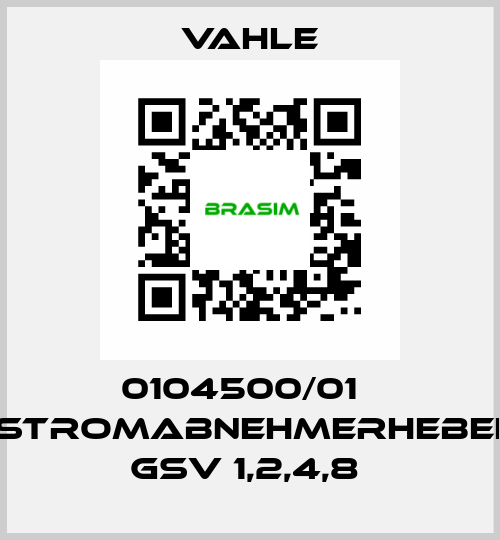 0104500/01    STROMABNEHMERHEBEL GSV 1,2,4,8  Vahle