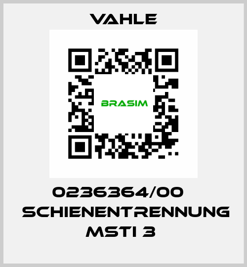 0236364/00    SCHIENENTRENNUNG MSTI 3  Vahle