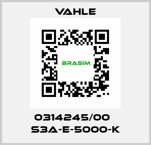 0314245/00    S3A-E-5000-K  Vahle