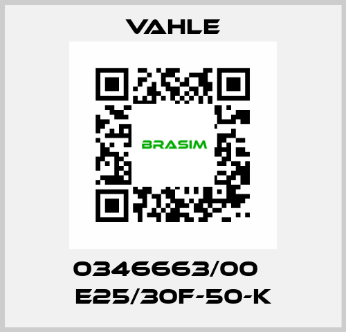 0346663/00    E25/30F-50-K  Vahle