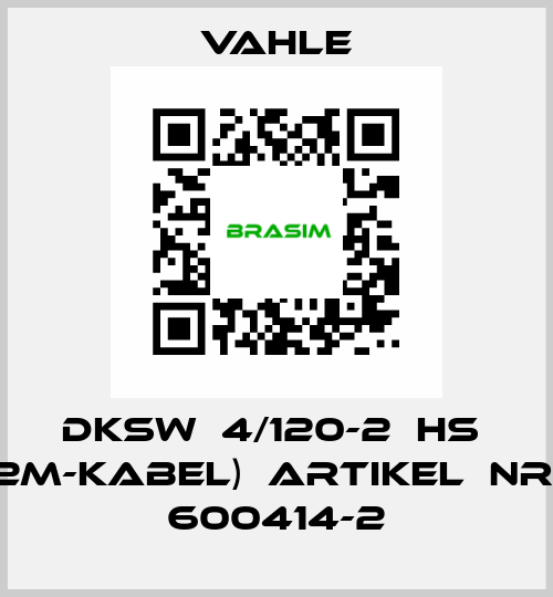 DKSW  4/120-2  HS  (2m-Kabel)  Artikel  Nr.  600414-2 Vahle