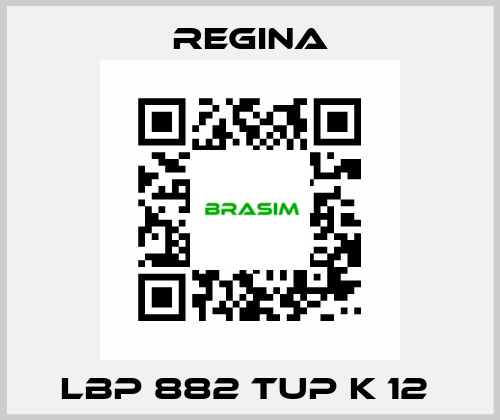 LBP 882 TUP K 12  Regina