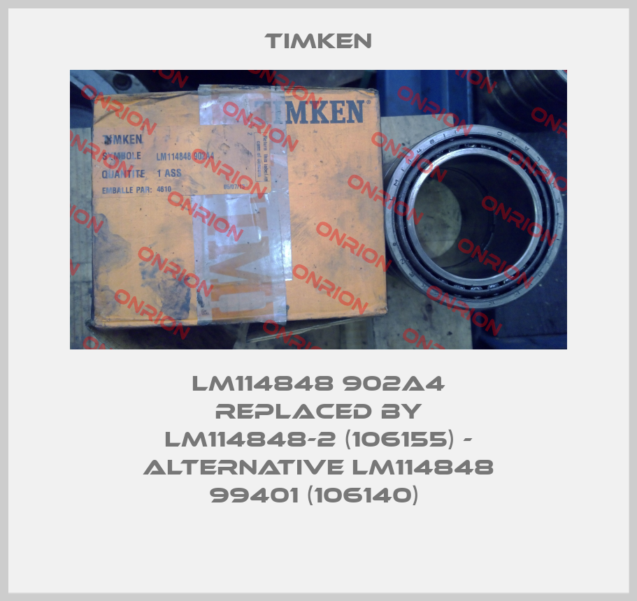 LM114848 902A4 REPLACED BY LM114848-2 (106155) - Alternative LM114848 99401 (106140) -big