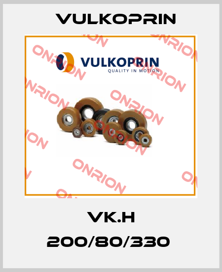 VK.H 200/80/330  Vulkoprin