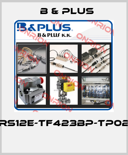 RS12E-TF423BP-TP02  B & PLUS
