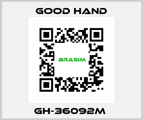 GH-36092M  Good Hand