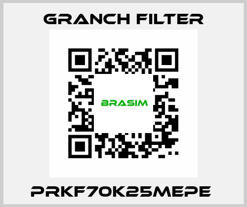 PRKF70K25MEPE  GRANCH FILTER