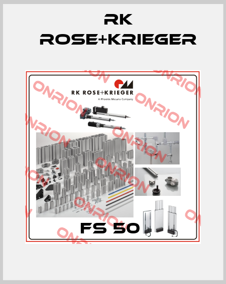 FS 50  RK Rose+Krieger