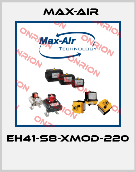 EH41-S8-XMOD-220  Max-Air